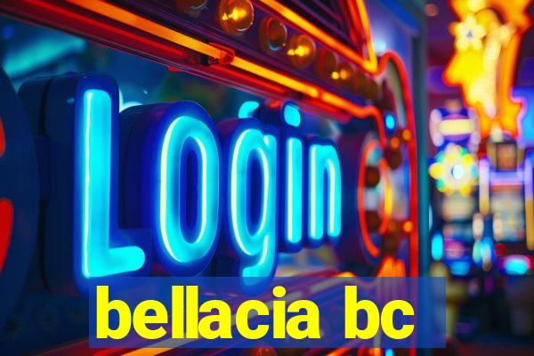 bellacia bc